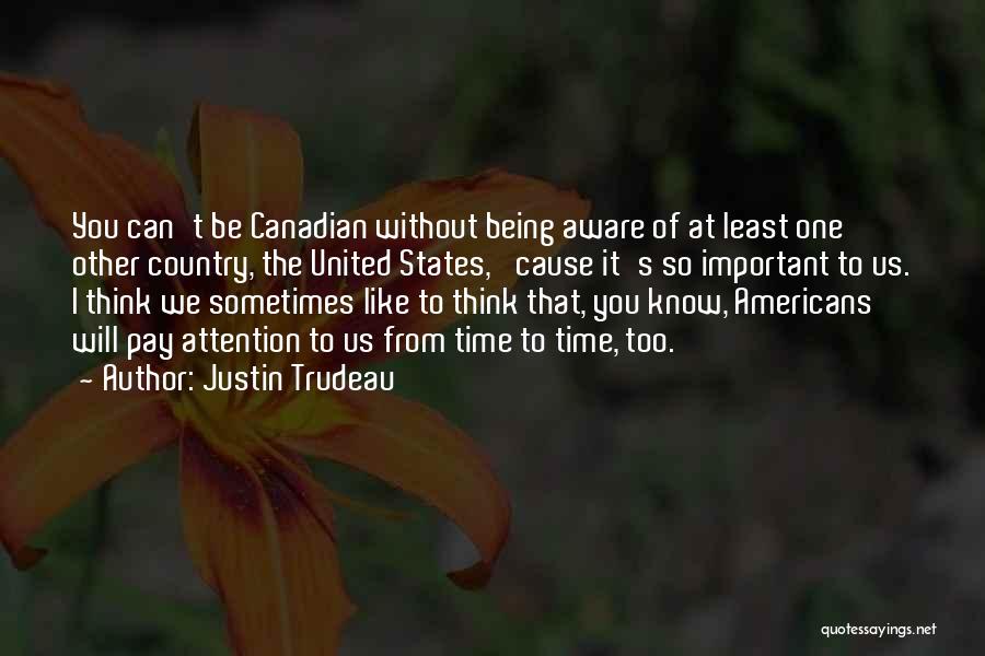 Important Canadian Quotes By Justin Trudeau