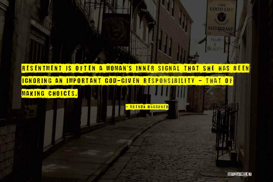Important Choices Quotes By Brenda Waggoner Important Choices Quotes By Brenda Waggoner