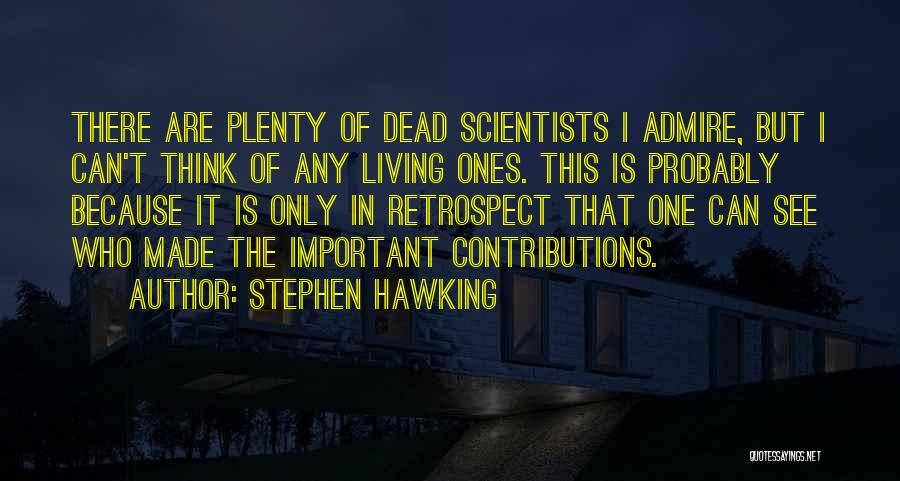 Important Contributions Quotes By Stephen Hawking