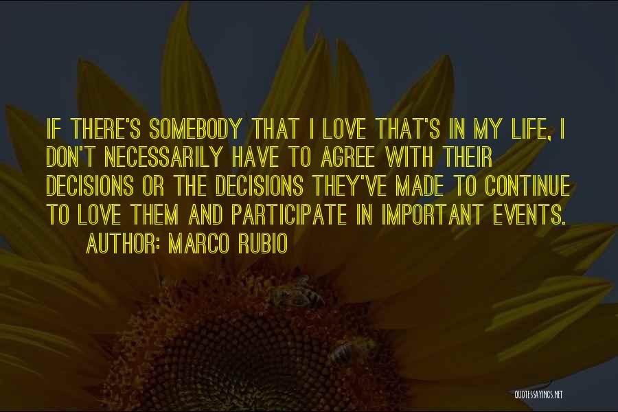 Important Events In Life Quotes By Marco Rubio