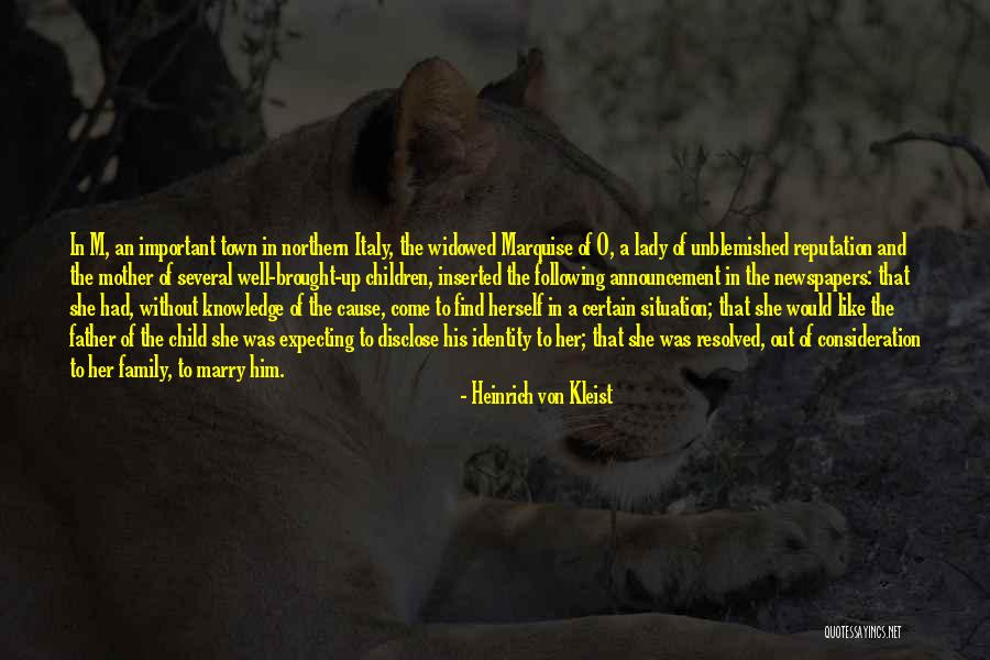 Important Family Quotes By Heinrich Von Kleist Important Family Quotes By Heinrich Von Kleist