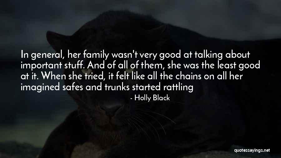 Important Family Quotes By Holly Black