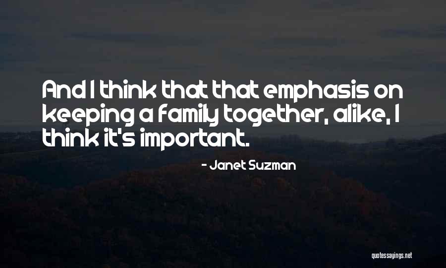 Important Family Quotes By Janet Suzman