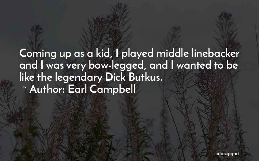 Important Francis Cassavant Quotes By Earl Campbell