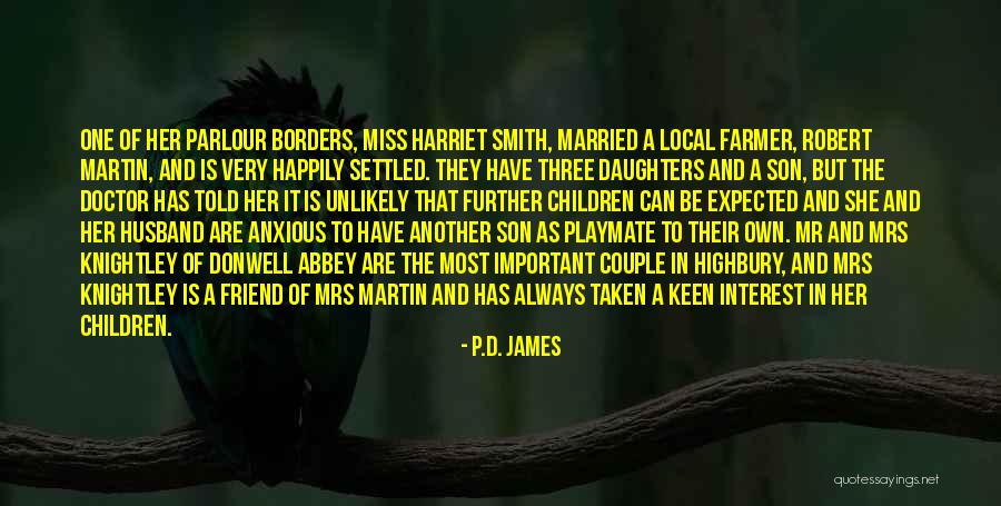 Important Friend Quotes By P.D. James