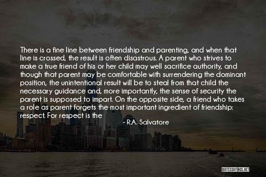 Important Friend Quotes By R.A. Salvatore