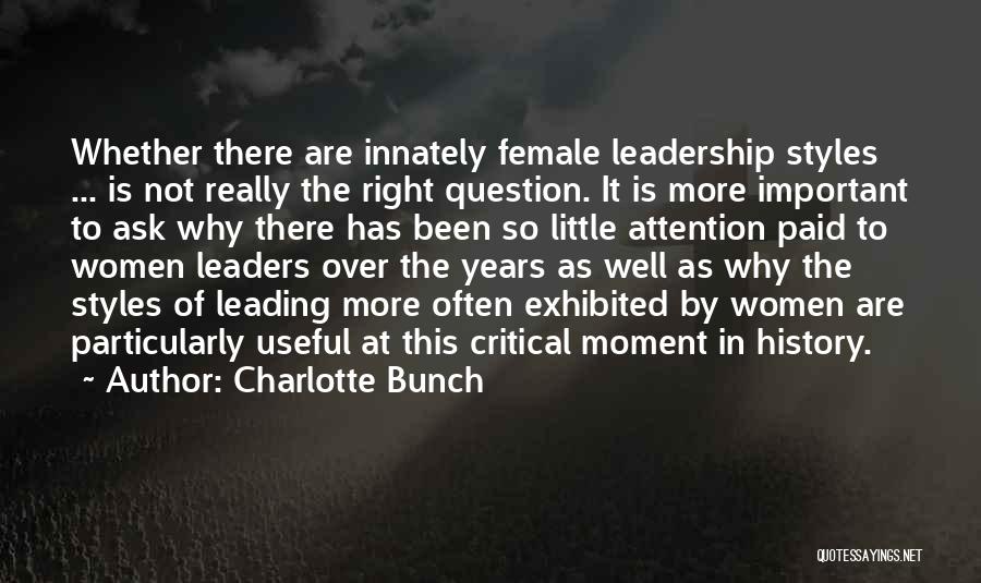 Important Leaders Quotes By Charlotte Bunch