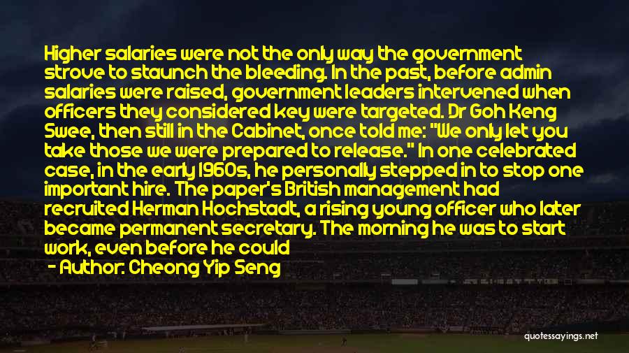 Important Leaders Quotes By Cheong Yip Seng