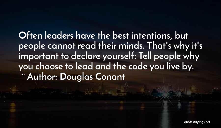 Important Leaders Quotes By Douglas Conant