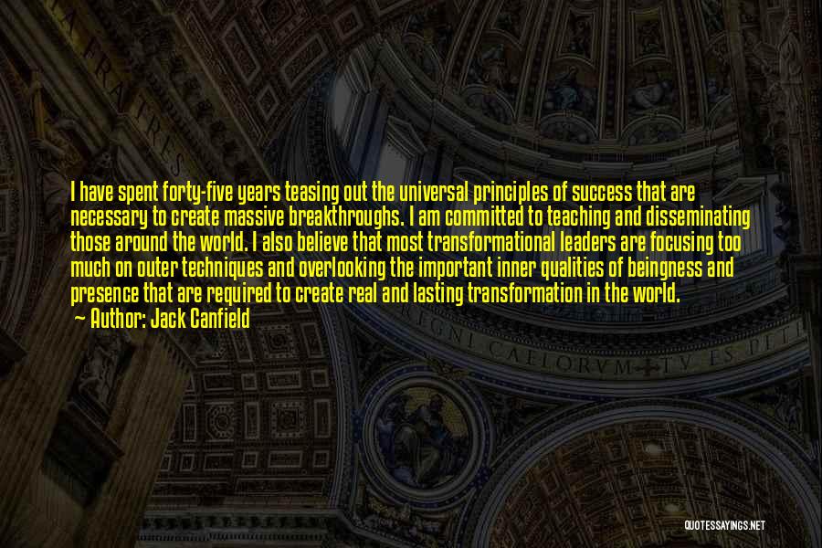 Important Leaders Quotes By Jack Canfield