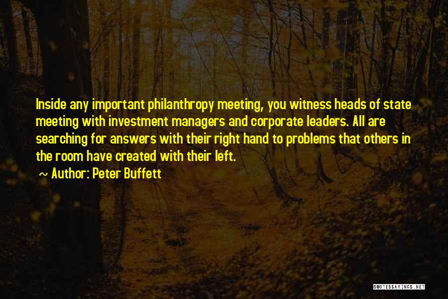 Important Leaders Quotes By Peter Buffett