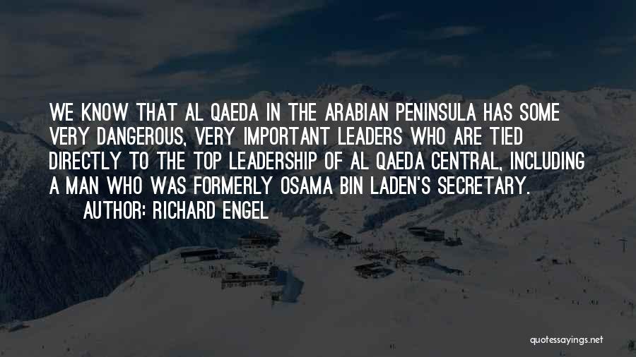 Important Leaders Quotes By Richard Engel