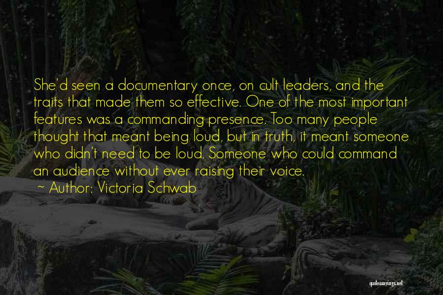 Important Leaders Quotes By Victoria Schwab