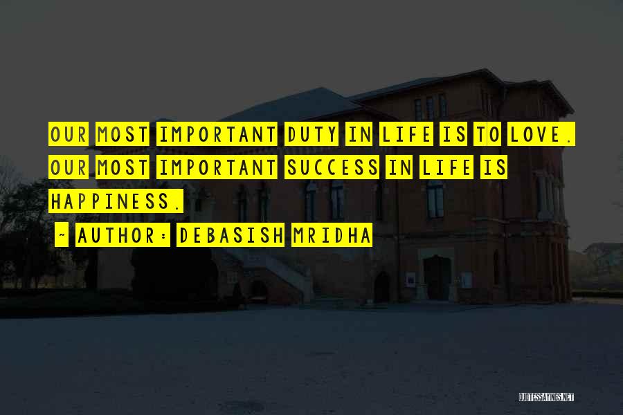 Important Lessons Quotes By Debasish Mridha