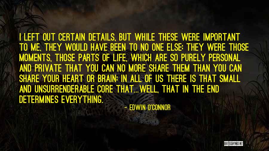 Important Life Moments Quotes By Edwin O'Connor Important Life Moments Quotes By Edwin O'Connor