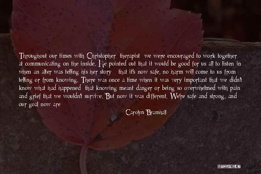 Important Memories Quotes By Carolyn Bramhall