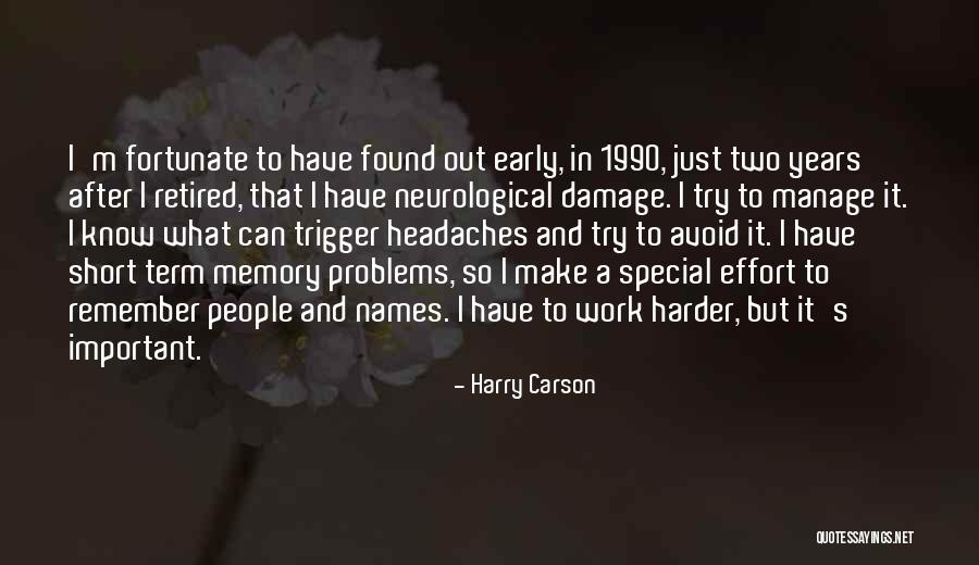 Important Memories Quotes By Harry Carson