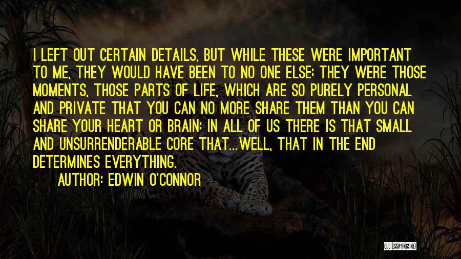 Important Moments In Life Quotes By Edwin O'Connor