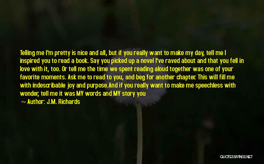 Important Moments In Life Quotes By J.M. Richards