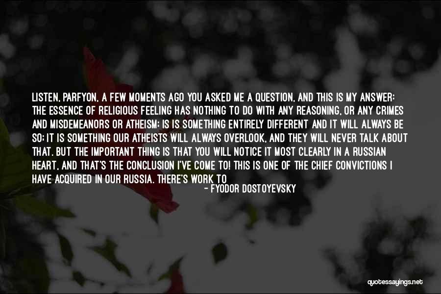 Important Moments Quotes By Fyodor Dostoyevsky