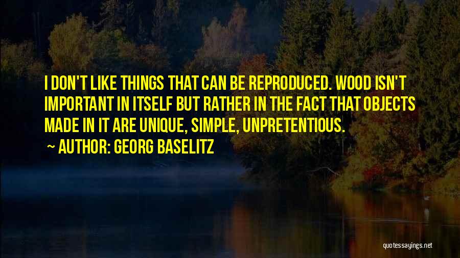 Important Objects Quotes By Georg Baselitz