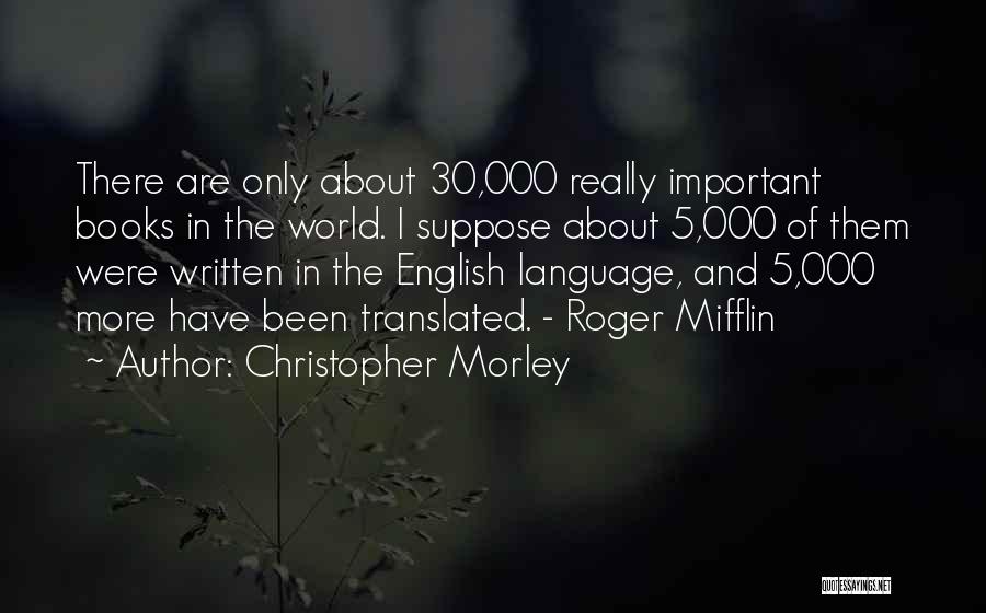 Important Of English Quotes By Christopher Morley