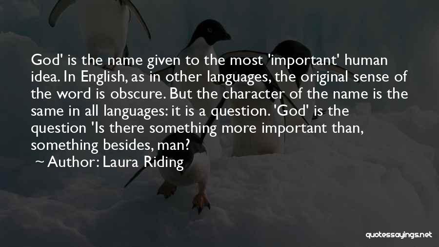 Important Of English Quotes By Laura Riding