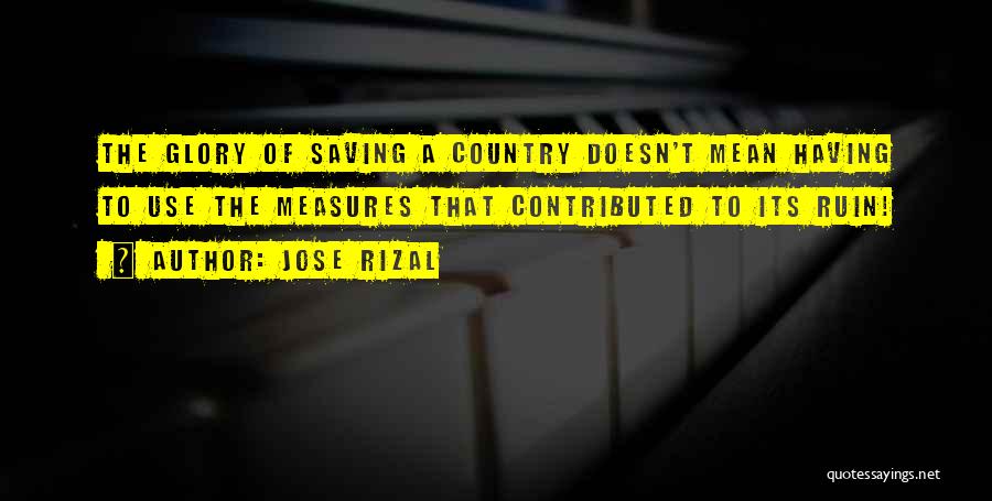 Important Of Good Grades Quotes By Jose Rizal