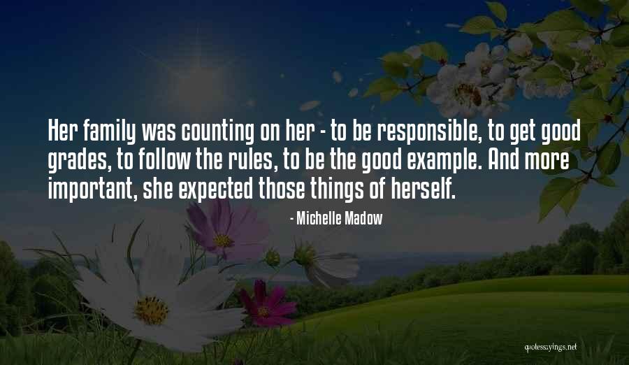 Important Of Good Grades Quotes By Michelle Madow Important Of Good Grades Quotes By Michelle Madow