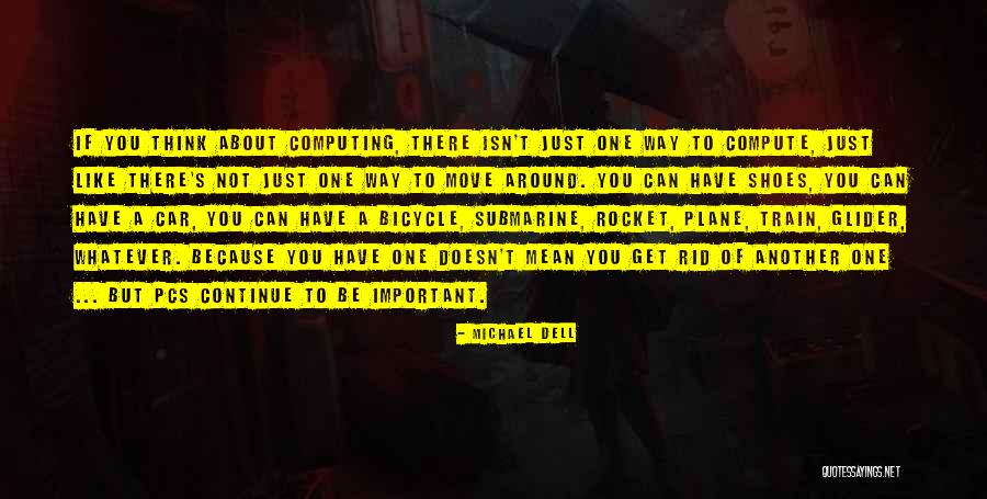Important Of Shoes Quotes By Michael Dell Important Of Shoes Quotes By Michael Dell