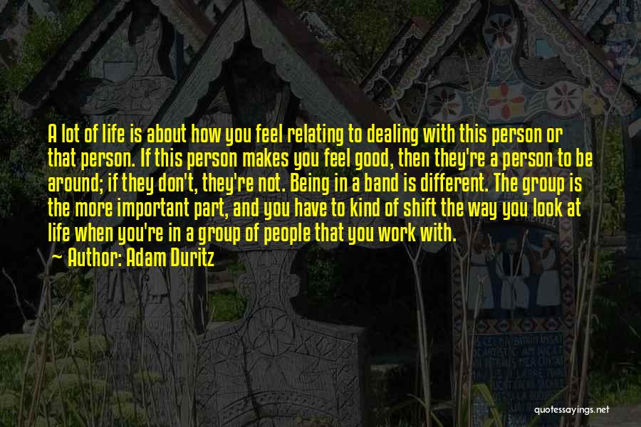 Important Part Of Life Quotes By Adam Duritz