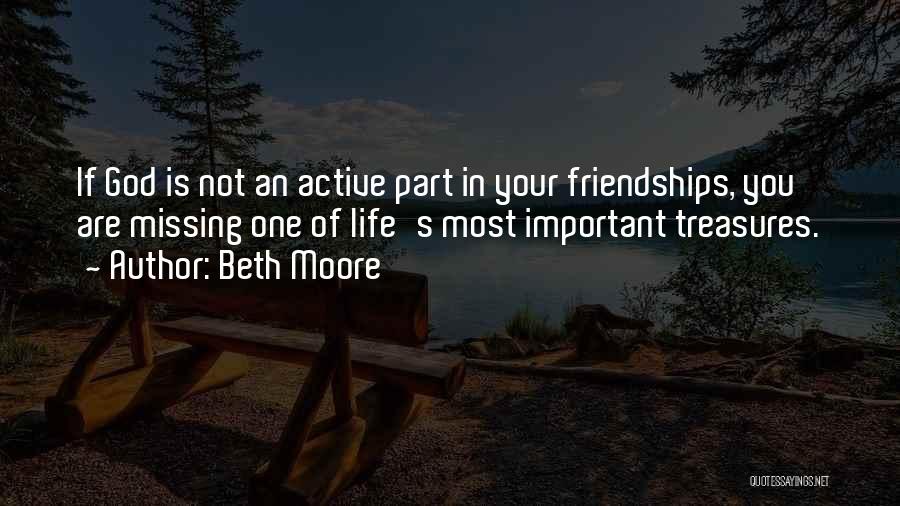 Important Part Of Life Quotes By Beth Moore