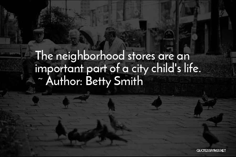 Important Part Of Life Quotes By Betty Smith