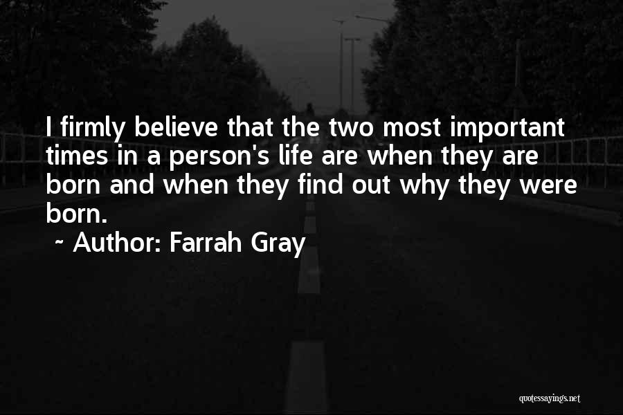 Important Person In Life Quotes By Farrah Gray