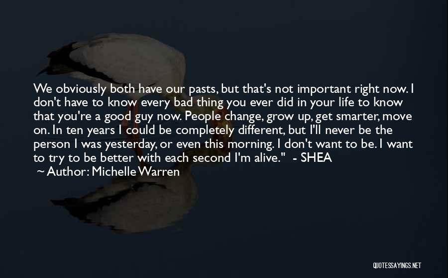 Important Person In Life Quotes By Michelle Warren