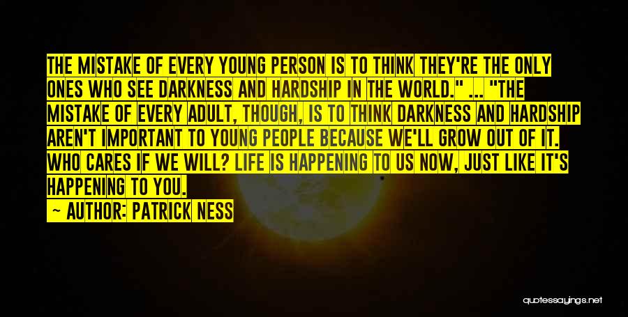 Important Person In Life Quotes By Patrick Ness