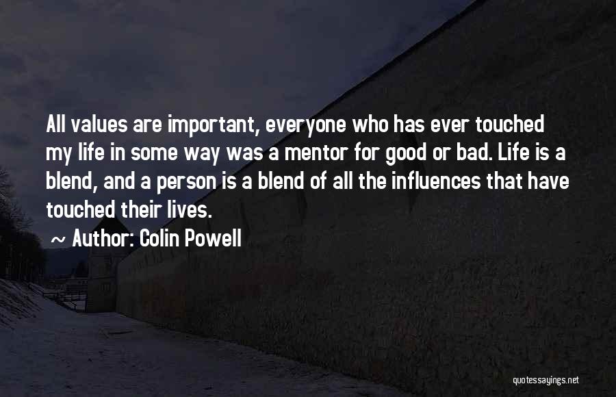 Important Person In My Life Quotes By Colin Powell