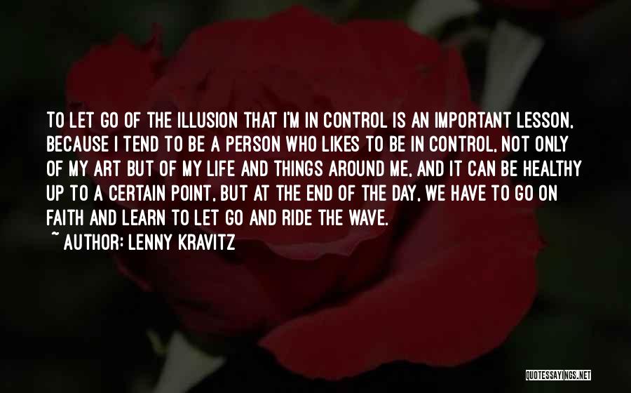 Important Person In My Life Quotes By Lenny Kravitz