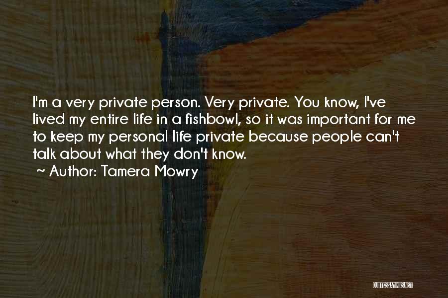 Important Person In My Life Quotes By Tamera Mowry