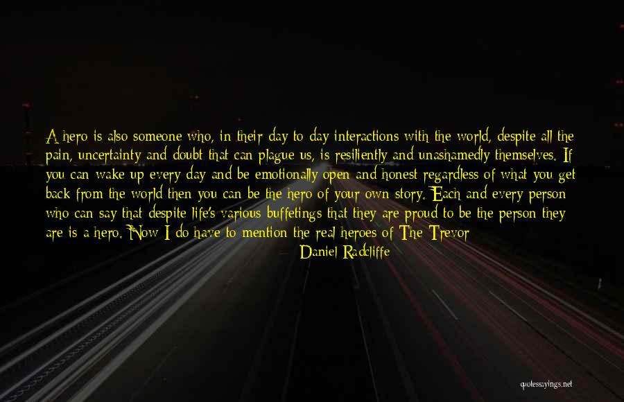 Important Person In Your Life Quotes By Daniel Radcliffe