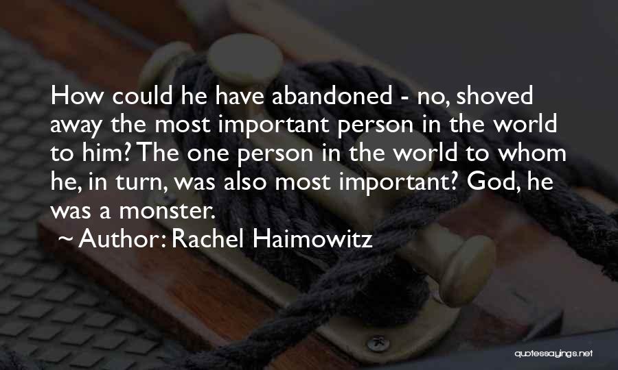 Important Person Love Quotes By Rachel Haimowitz