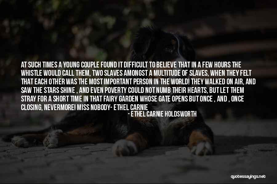 Important Person Short Quotes By Ethel Carnie Holdsworth Important Person Short Quotes By Ethel Carnie Holdsworth
