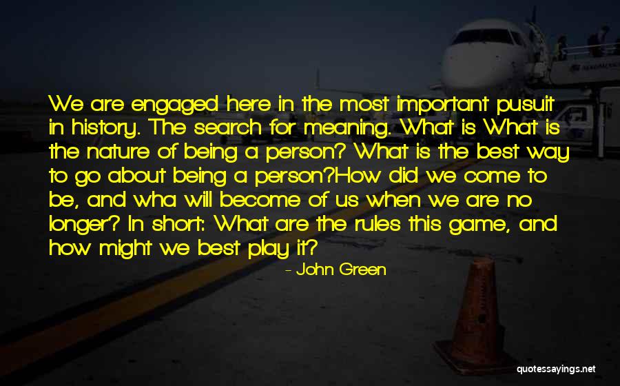 Important Person Short Quotes By John Green Important Person Short Quotes By John Green