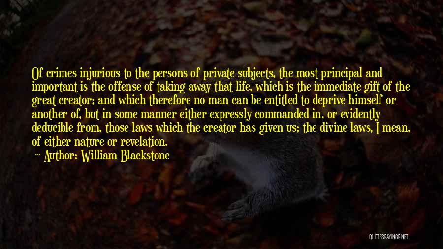 Important Persons In Your Life Quotes By William Blackstone