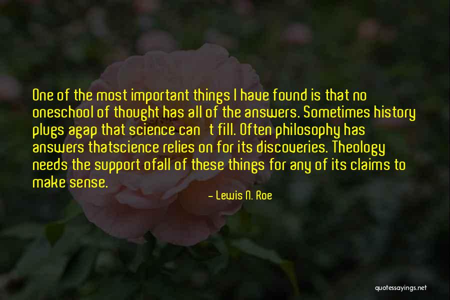 Important Philosophy Quotes By Lewis N. Roe Important Philosophy Quotes By Lewis N. Roe