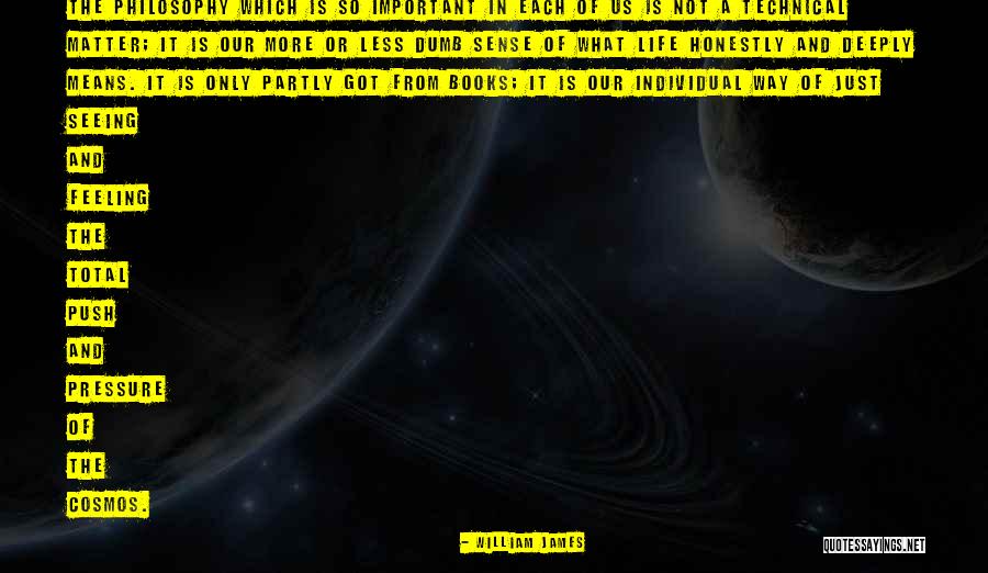 Important Philosophy Quotes By William James Important Philosophy Quotes By William James