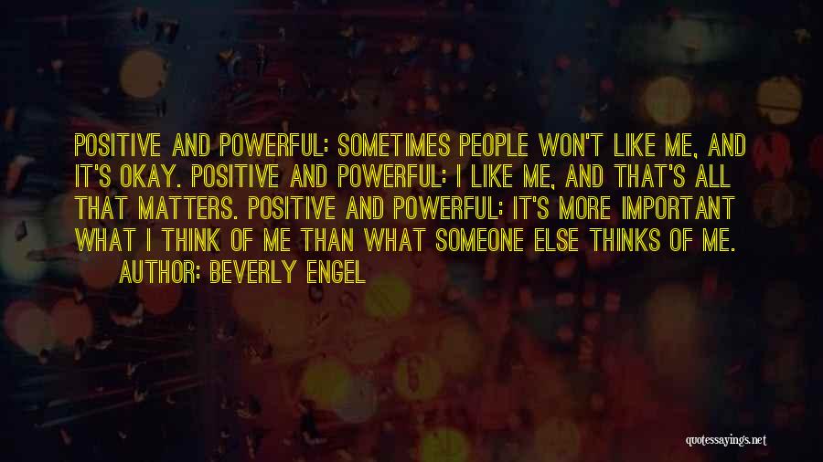 Important Positive Quotes By Beverly Engel