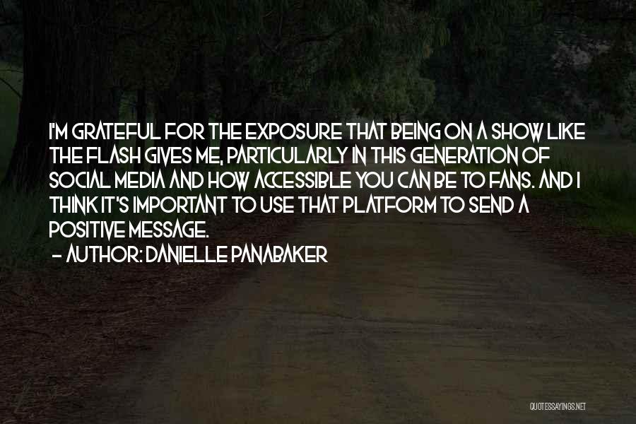 Important Positive Quotes By Danielle Panabaker