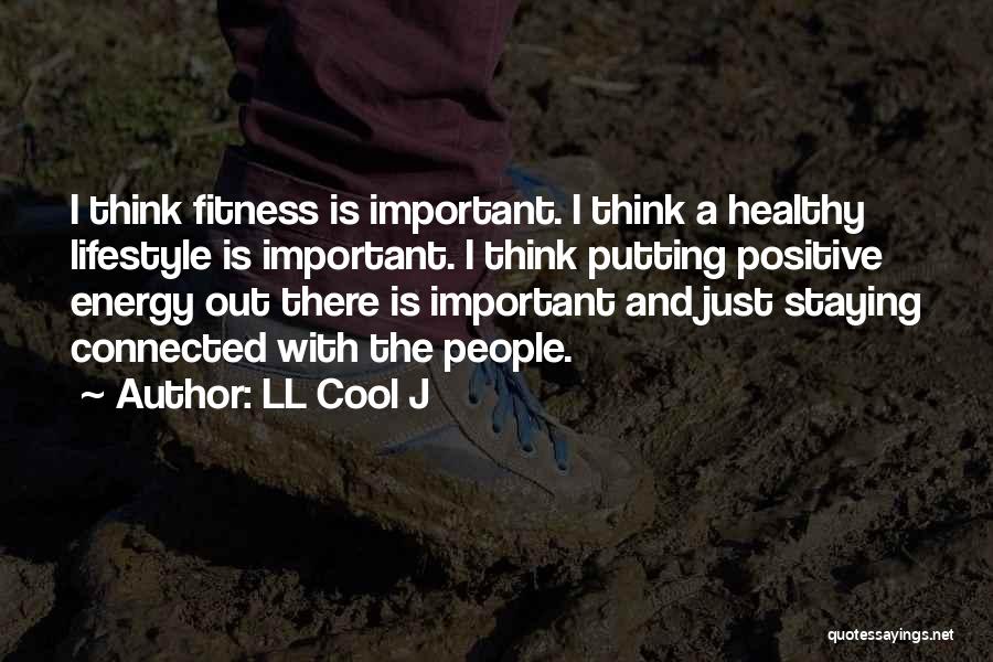 Important Positive Quotes By LL Cool J