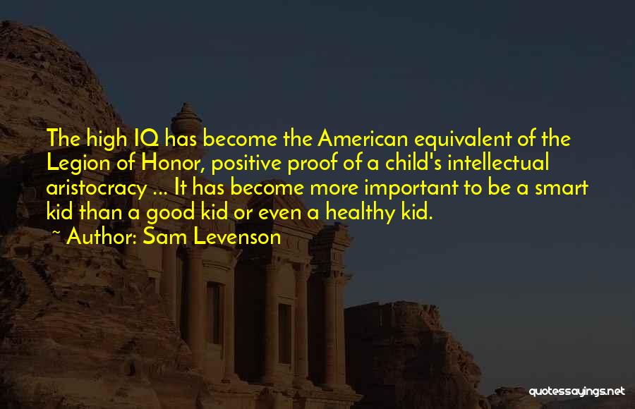 Important Positive Quotes By Sam Levenson